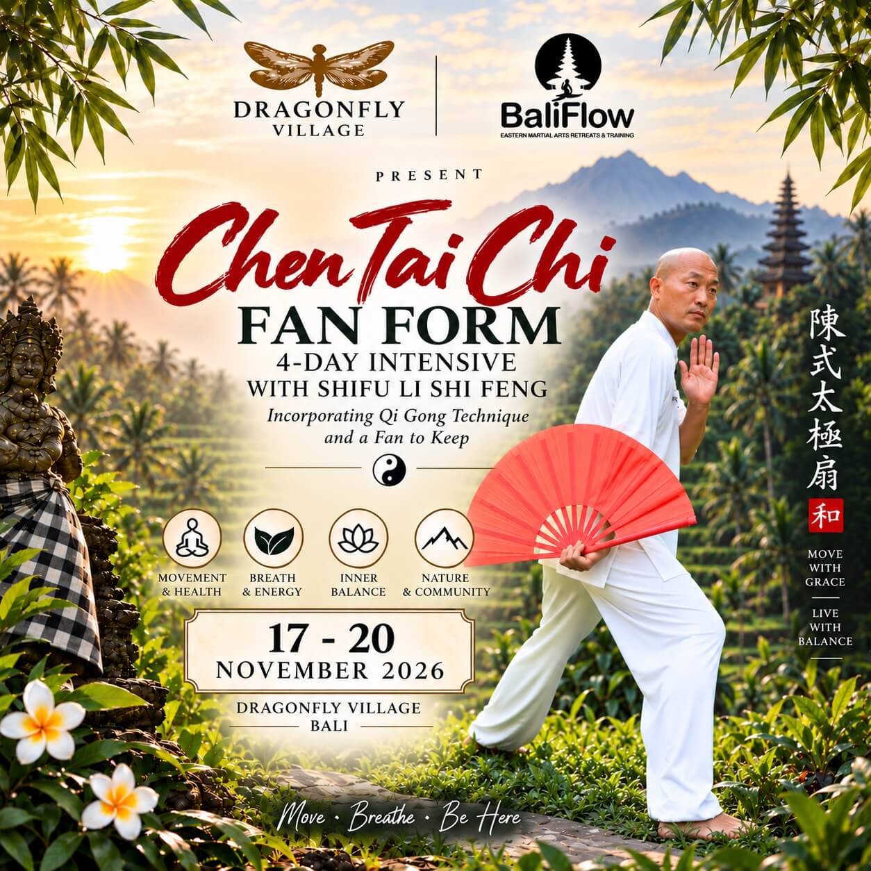 Poster: Chen Tai Chi Fan Form, 4-Day Intensive with Shifu Li Shi Feng, 17-20 November 2026, Dragonfly Village Bali