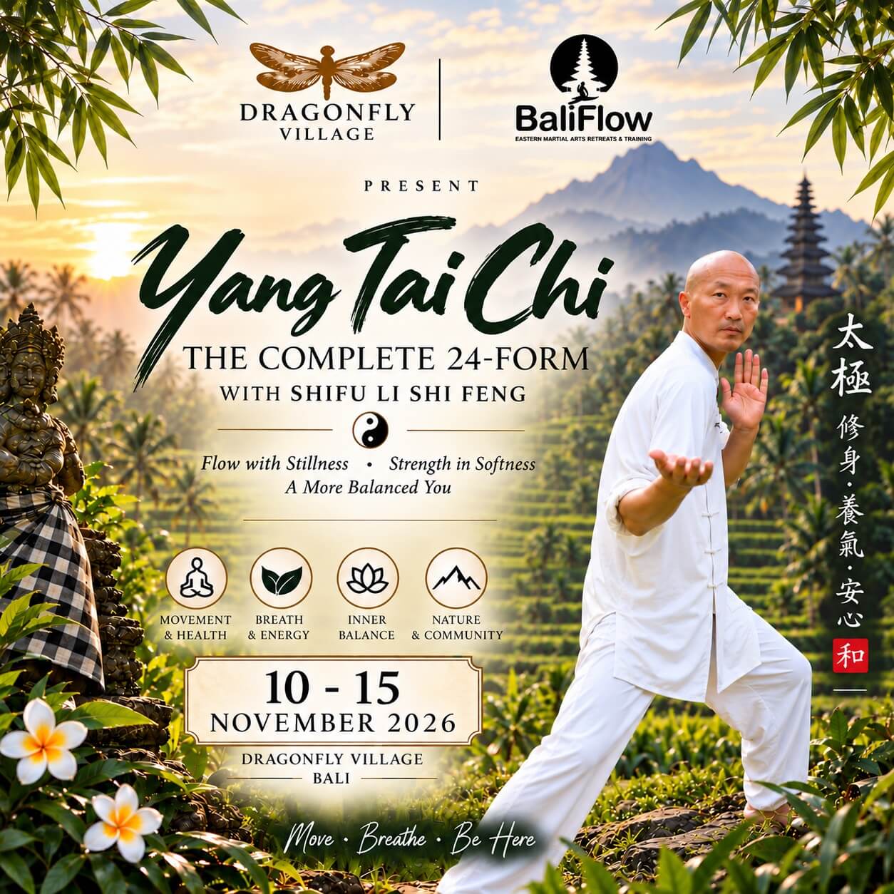 Poster: Yang Tai Chi, The Complete 24-Form with Shifu Li Shi Feng, 10-15 November 2026, Dragonfly Village Bali